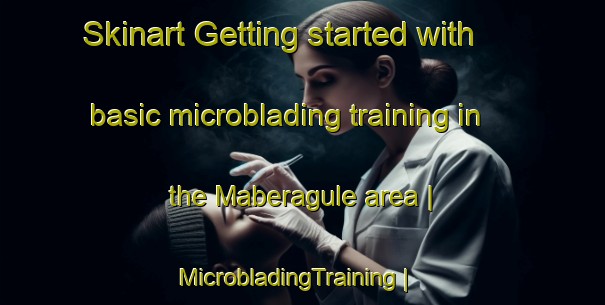 Skinart Getting started with basic microblading training in the Maberagule area | MicrobladingTraining | MicrobladingClasses | SkinartTraining-the Democratic Republic of the Congo